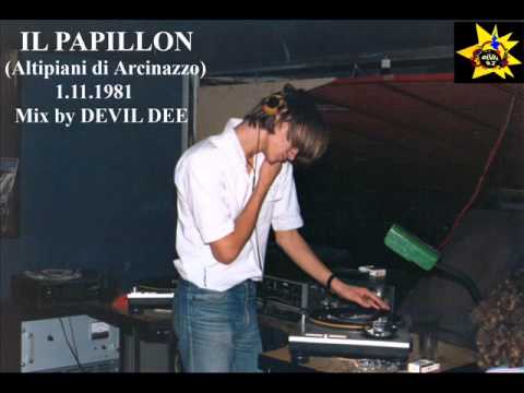 PAPILLON Arcinazzo (Rm) 1 11 1981 Mix by Devil Dee