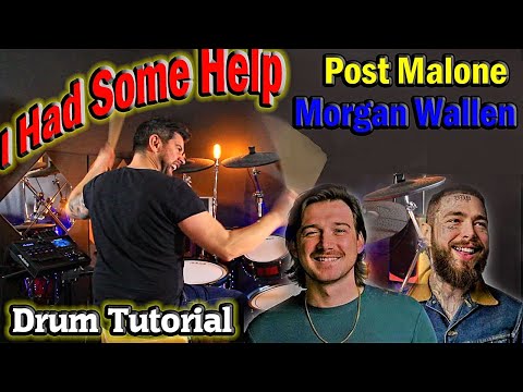 I Had Some Help Post Malone Drum Tutorial Lesson Feat Morgan Wallen