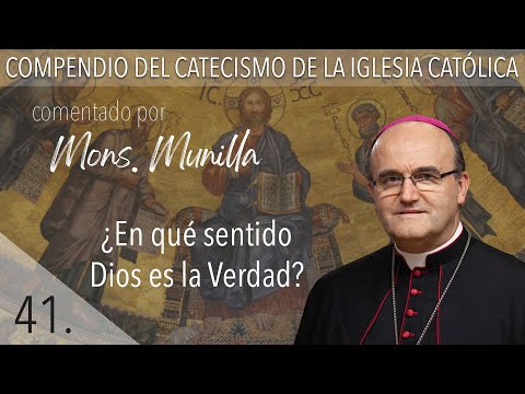 #41 In what sense is God the Truth?