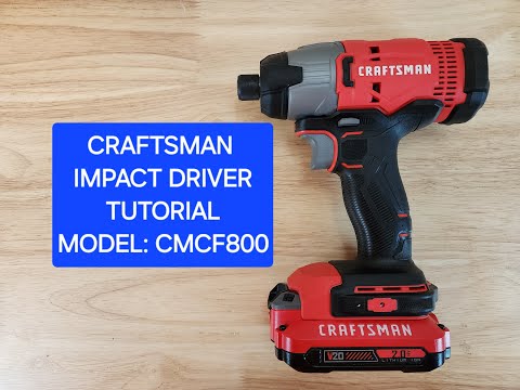 Craftsman Impact Driver Tutorial Model Cmcf800