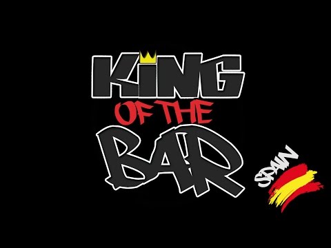 KING OF THE BAR SPAIN 2016 - Ultimate calisthenics battle - PART 2 #FESWC