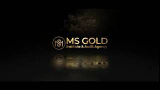 MS Gold Institute & Audit Agency Logo Reveal