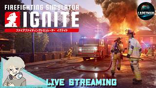 【FIREFIGHTING SIMULATOR IGNITE】 夜中だけど出動命令出たわ