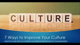 7 Methods For Improving Office Culture