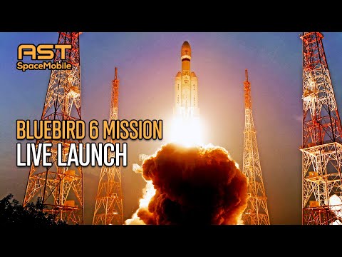 Webcast: AST SpaceMobile BlueBird 6 Mission Live Launch