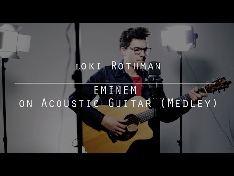 Eminem MASHUP on a Acoustic Guitar - Music, Beat and Vocals at the same time by Loki Rothman