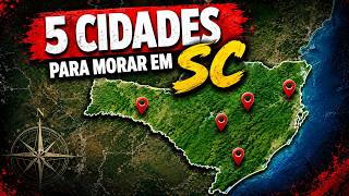 Morar em Santa Catarina? EU MORARIA NESTAS 5 CIDADES