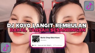 Download lagu DJ KOYO LANGIT REMBULAN BAKAL TANSAH SESANDINGAN | DJ NRESNANI | DJ VIRAL TIKTOK YG KALIAN CARI‼️ mp3 Download lagu DJ KOYO LANGIT REMBULAN BAKAL TANSAH SESANDINGAN | DJ NRESNANI | DJ VIRAL TIKTOK YG KALIAN CARI‼️ mp3