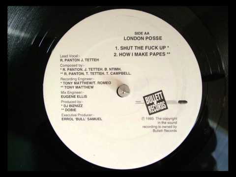 London Posse - How I Make Papes
