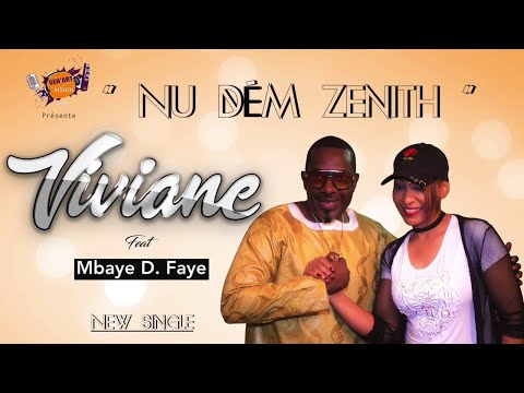 Viviane Chidid Feat Mbaye Dieye Faye - NOU DEM ZENITH