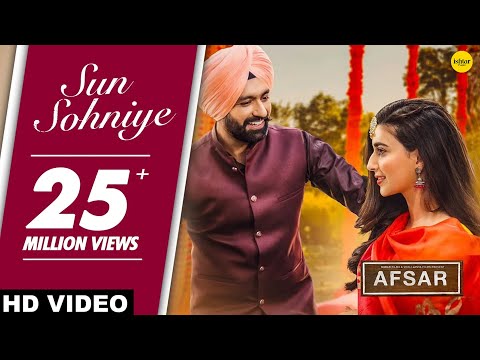 Sun Sohniye (Full Song) Ranjit Bawa & Nimrat Khaira, Tarsem Jassar | AFSAR | Punjabi Love Songs 2018