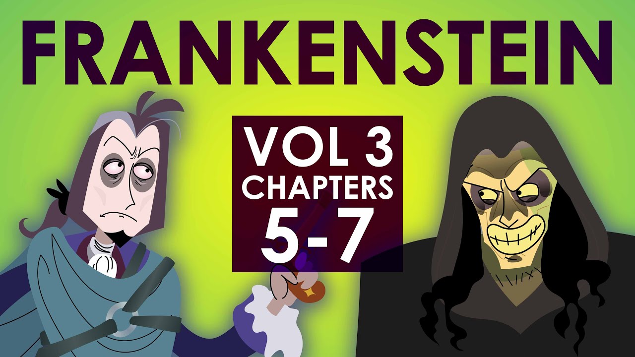 Frankenstein Summary - Volume 3 Chapters 5-7 - Schooling Online