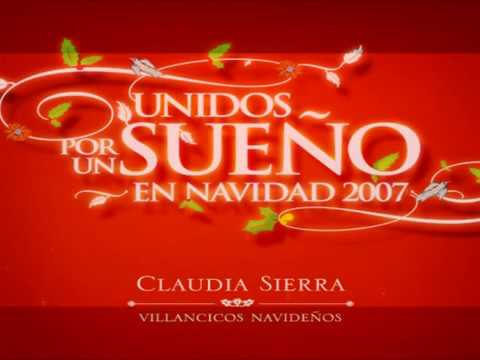 CLAUDIA SIERRA - En Navidad - Unidos por un Sueño en Navidad - Villancicos Navideños - CCN