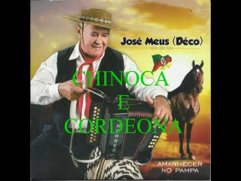 JOSÉ MEUS (DÉCO) CD AMANHECER NO PAMPA, CHINOCA E CORDEONA