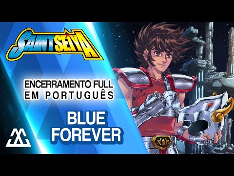 SAINT SEIYA Encerramento Completo em Português - Blue Forever (PT-BR)