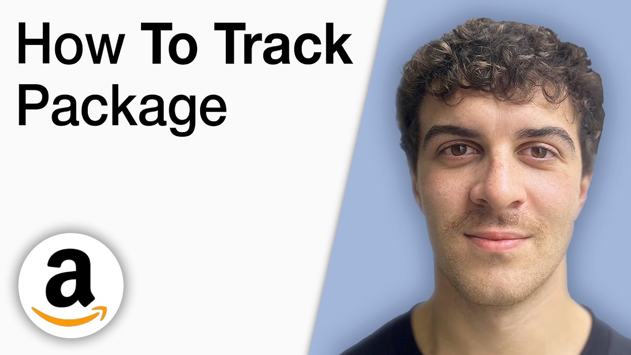 How To Track an Amazon Package [2025 Full Guide]