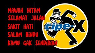 Download lagu Tipe x 5 lagu hits terpepuler mp3 Download lagu Tipe x 5 lagu hits terpepuler mp3