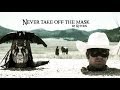 Never take off the mask (The Lone Ranger) 