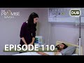 Waada (The Promise) - Episode 110 | URDU Dubbed | Season 2 [ترک ٹی وی سیریز اردو میں ڈب]