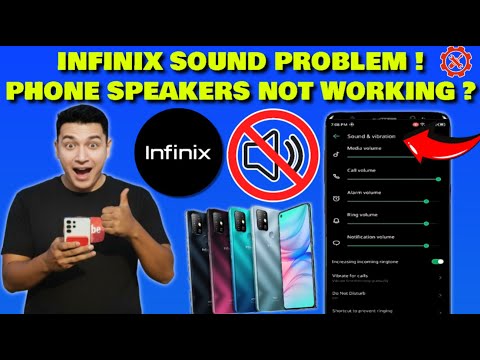 How To Fix Infinix Sound Problem || Phone Speakers Not Working In Infinix Android Phone