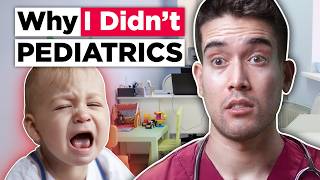 Why I Didn’t… Pediatrics