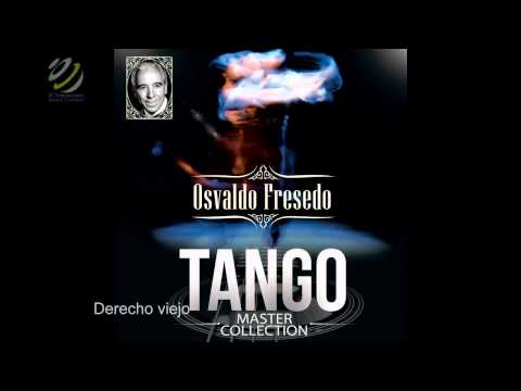 Osvaldo Fresedo - Derecho Viejo
