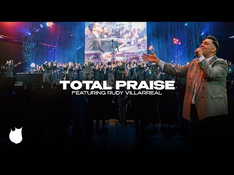 Total Praise (English & Spanish) | feat Rudy Villareal & Apostolic Assembly Mass Choir