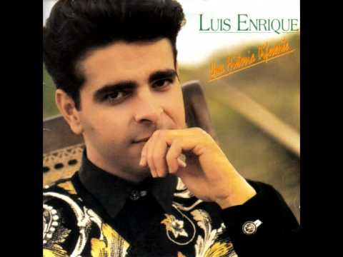 Luis Enrique - Lo Que Es Vivir