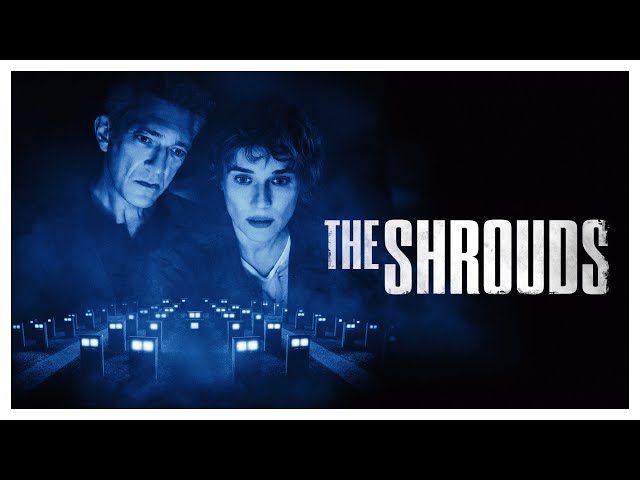 THE SHROUDS - Official Trailer