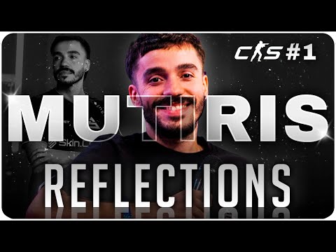 IEM Cologne Play-Offs Was the Best Day of My Life! - Reflections With MUTiRiS 1/2 - CSGO / CS2