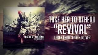 Take Her To Athena - 'Revival'