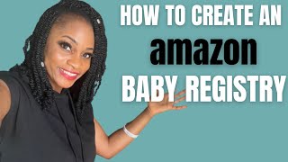 HOW TO CREATE & BUILD AN AMAZON BABY REGISTRY 2023 #newbornmusthaves #babyregistry #amazon