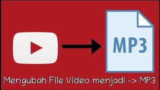Download lagu Cara Mengubah File Video (MP4, AVI, WEBM..) menjadi file AUDIO (MP3) mp3