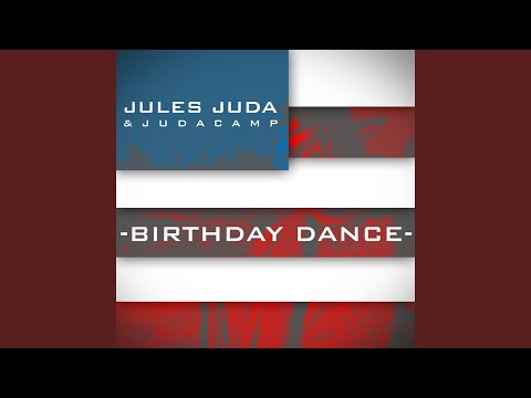 Birthday Dance (feat. Judacamp)