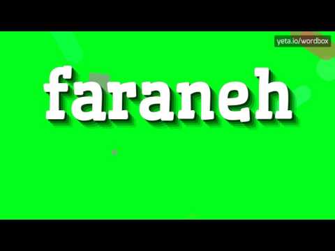FARANEH - HOW TO PRONOUNCE IT!?
