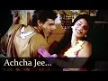 Achchha Jee Govinda Juhi Chawla Bhabhi Alka Yagnik Udit Narayan Duets