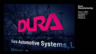 Dura Automotive Parts Manufacturing, Moberly Missouri