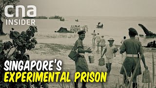 How Singapore’s Open-Concept Prison On Pulau Senang Ended In Tragedy