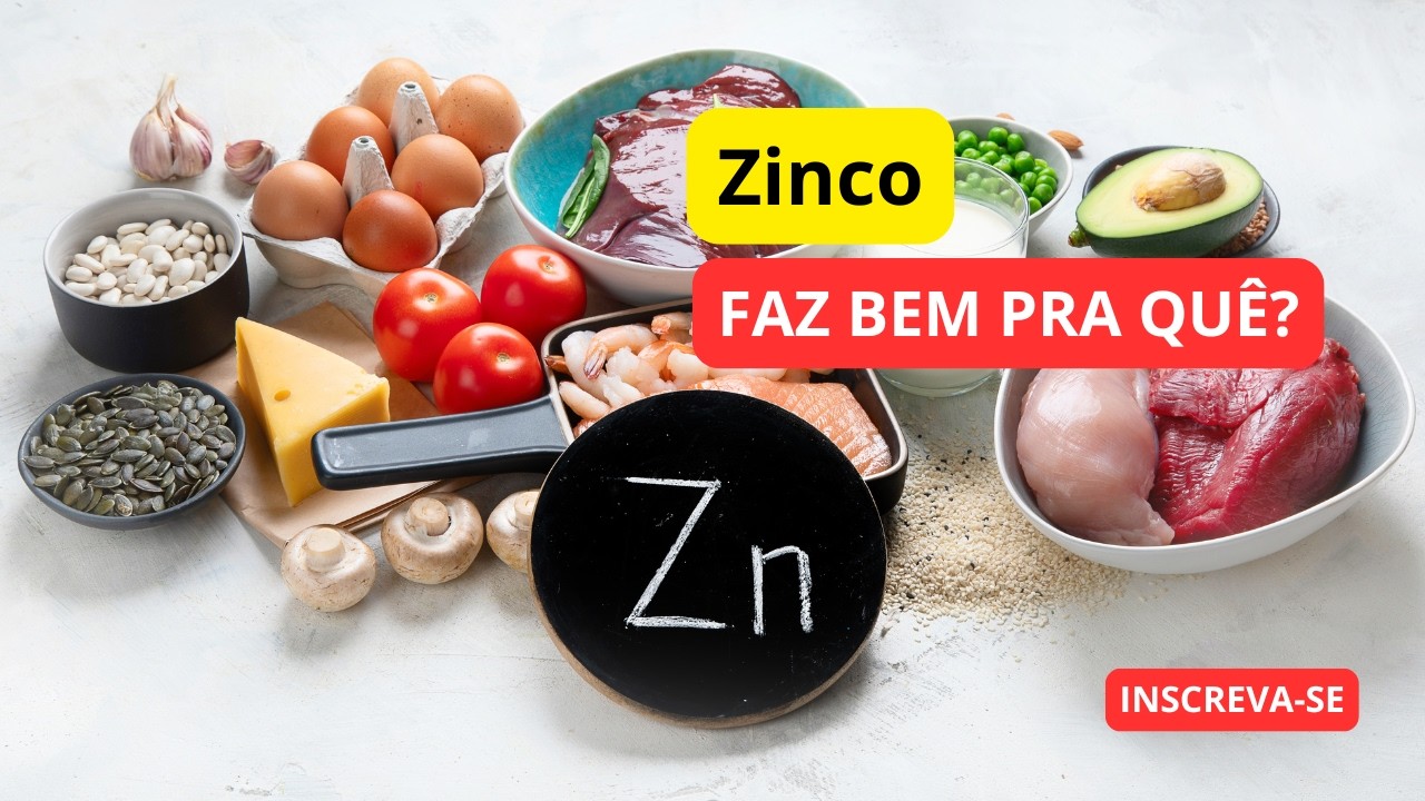Benefícios do Zinco - Para Que Serve, Alimentos e Recomendações