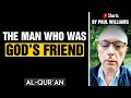 The Man Who Was God's Friend | #shorts by Paul Williams