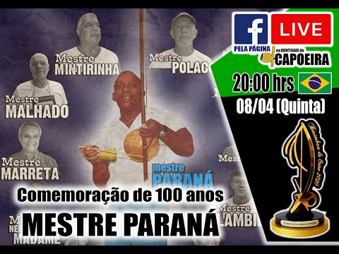 204ª LIVE NA IDENTIDADE DO CAPOEIRA - 100 ANOS DE MESTRE PARANÁ