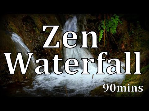 90mins Zen Waterfall 