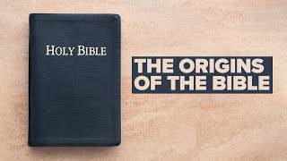 How Was The Bible Created? Proof Of The Veracity Of Gods Word