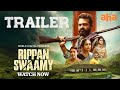 Rippan Swamy Movie Aha Cut Trailer Watch Now On Aha Vijay Raghavendra Ashwini Chandra Shekar