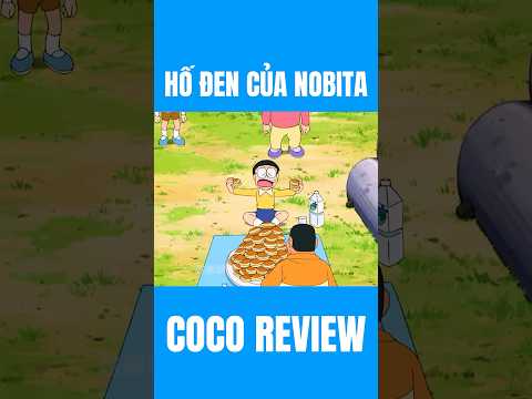 DORAEMON TẬP HỐ ĐEN CỦA NOBITA P1