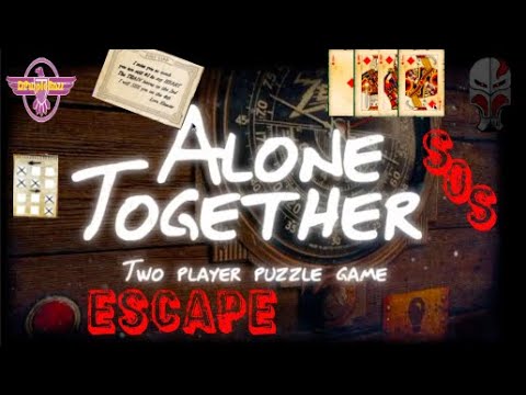 ALONE TOGETHER (Virtual Escape Room)