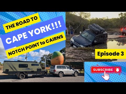 The Road to CAPE YORK!!! - Tourists Stuck DEEP!!! Notch Point to Cairns QLD Ep-3