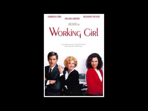 Let The River Run Working Girl MOVIE VERSION