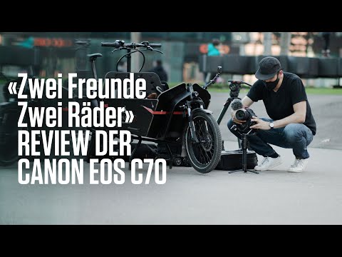 „Zwei Freunde. Zwei Räder.“ Gedreht mit der Canon EOS C70 – Review