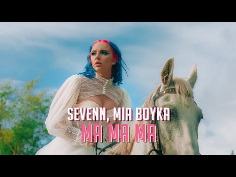 MIA BOYKA, SEVENN - MA MA MA (Official Video)